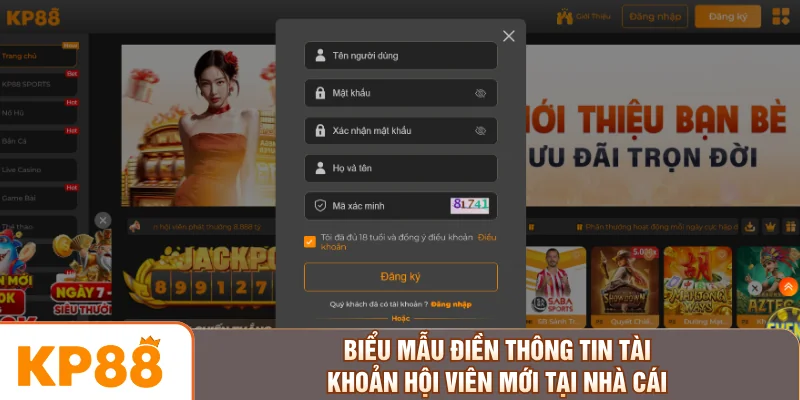 Biểu mẫu điền thông tin tài khoản hội viên mới tại nhà cái