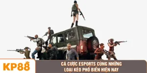 Cá Cược Esports Cùng Những Loại Kèo Phổ Biến Hiện Nay