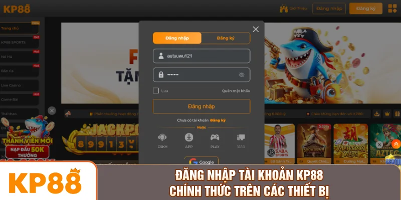 Đăng nhập tài khoản KP88 chính thức trên các thiết bị