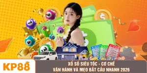 Xổ Số Siêu Tốc - Cơ Chế Vận Hành Và Mẹo Bắt Cầu Nhanh 2026